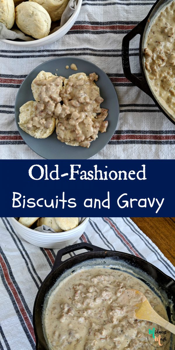 OldFashioned Biscuits and Gravy Midwest Mash