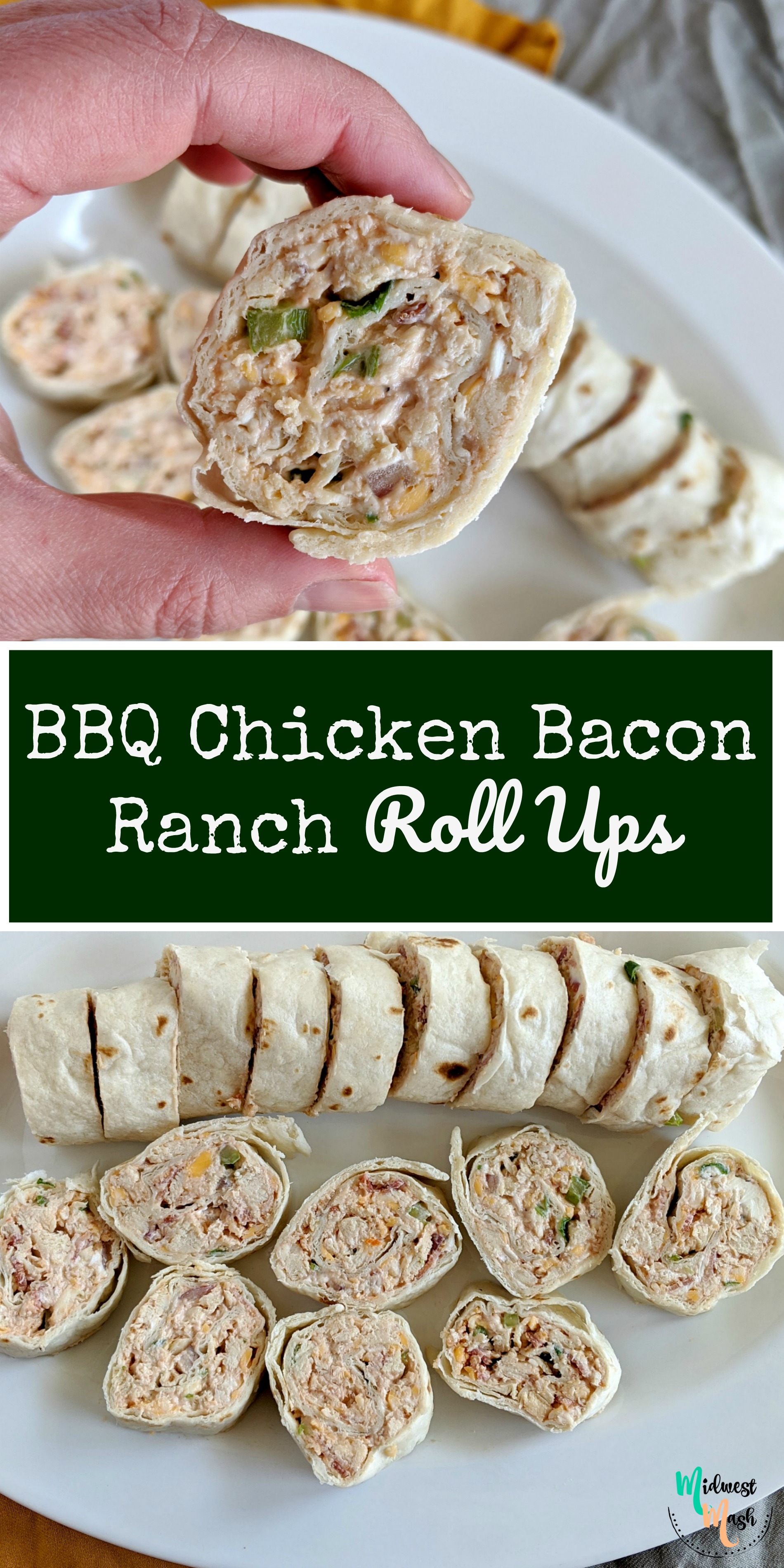 BBQ Chicken Bacon Ranch Roll Ups Midwest Mash